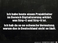 Kein Wunder lahmt die Digitalisierung