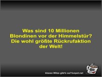 Was sind 10 Millionen Blondinen vor der Himmelst�r?