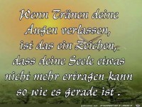 Wenn Tr�nen deine Augen verlassen