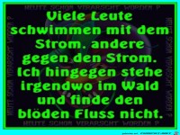 Mit oder gegen den Strom schwimmen