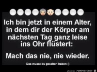 Ich bin jetzt im einen Alter