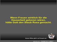 Wenn Frauen wirklich f�r die Hausarbeit geboren w�ren