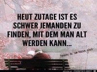 Heut zu Tage ist schwer