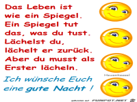 Das Leben ist wie ein Spiegel