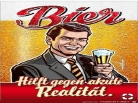 Bier - hilft gegen akute Realit�t