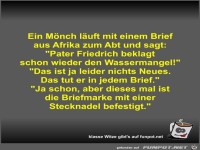 Ein M�nch l�uft mit einem Brief aus Afrika zum Abt und sagt
