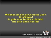Welches ist der perverseste Job?