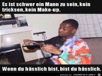 Wenn du haesslich bist