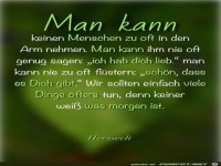 Man kann keinen Menschen zu oft in den Arm nehmen