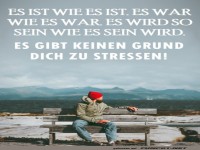Lebe im Moment: Kein Grund fr Stress