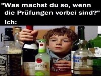 Nach den Pr�fungen: Das volle Leben genie�en!