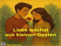 Liebe w�chst aus kleinen Gesten