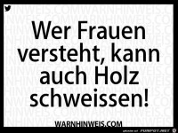 Wer Frauen versteht...