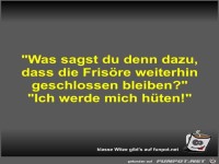 Was sagst du denn dazu