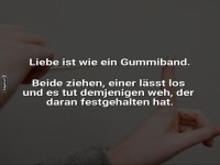 Liebe ist dehnbar, genau wie dein Herz!
