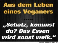 Aus dem Leben eines Veganers