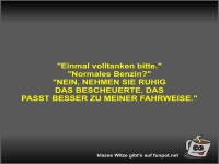 Einmal volltanken bitte