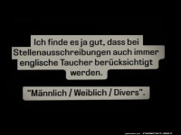 Stellenausschreibung f�r englische Taucher?