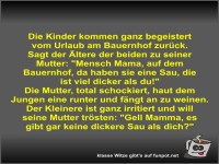 Die Kinder kommen ganz begeistert vom Urlaub am Bauernhof...