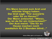 Ein Mann kommt zum Arzt und m�chte Viagra haben