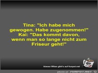 Tina: Ich habe mich gewogen