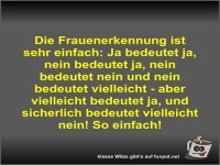 Die Frauenerkennung ist sehr einfach