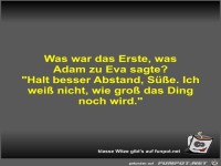 Was war das Erste, was Adam zu Eva sagte?