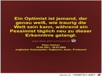Ein Optimist ist jemand