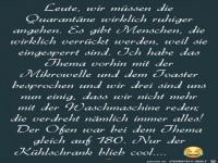Die Quarantne ruhiger angehen