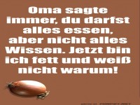 Oma sagte immer