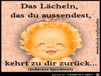 Das L�cheln das du aussendest