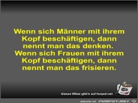 Wenn sich M�nner mit ihrem Kopf besch�ftigen