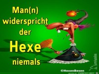 Man n wiederspricht der Hexe