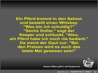 Ein Pferd kommt in den Saloon und bestellt einen Whiskey