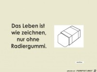 Das Leben ist wie Zeichnen