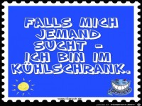 Falls mich jemand sucht...