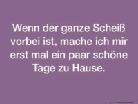 Ein paar sch�ne Tag zuhause