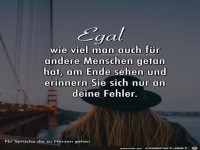 Egal wieviel man fr andere Menschen getan hat