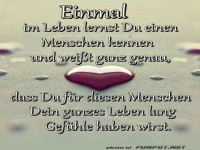 Einmal im Leben lernst du einen Menschen kennen