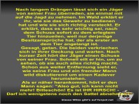 Nach langem Dr�ngen l�sst sich ein J�ger von seiner Frau...