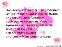 das Schoenste an der Freundschaft....