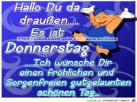 es ist Donnerstag,.......