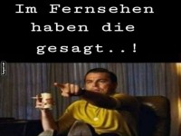 Wenn das Fernsehen immer recht hat!