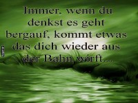 Egal wie's luft, das Leben stolpert!