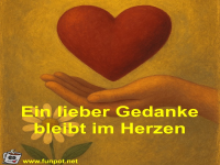 Ein lieber Gedanke bleibt im Herzen