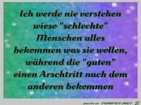 ich werde nie verstehen......