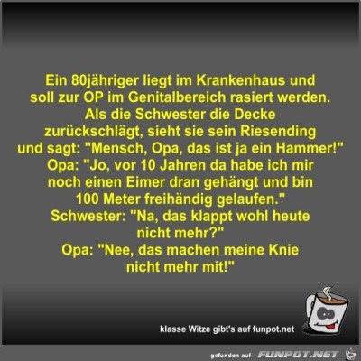 Ein-80j&auml;hriger-liegt-im-Krankenhaus-und-soll-zur-OP-im....jpg von Fossy