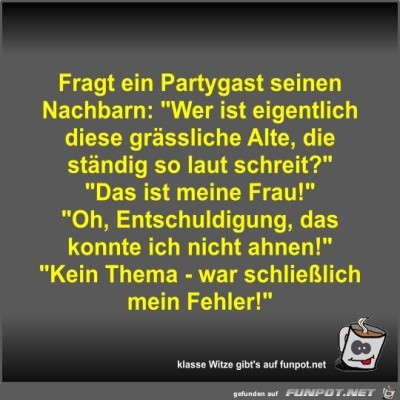 Fragt-ein-Partygast-seinen-Nachbarn.jpg von Fossy