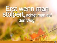 erst wenn man stolpert