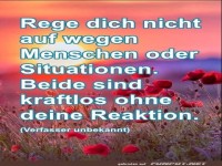 Rege dich nicht auf